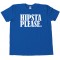 Hipsta Please. - Tee Shirt